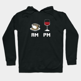 AM PM T-Shirt and Gifts - Morning Coffee - Evening Wine - How to Tell Time Hoodie